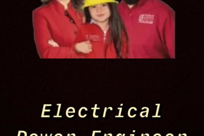 I will assist you in you electrical projects