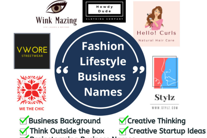 I will brainstorm 10 creative fashion lifestyle business name ideas