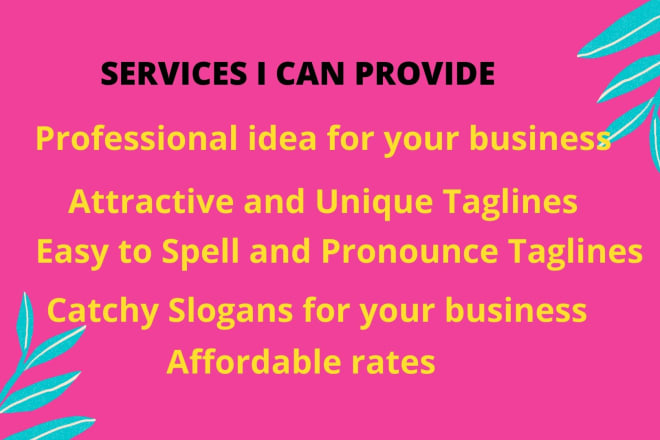 I will create attractive taglines or slogans for your business