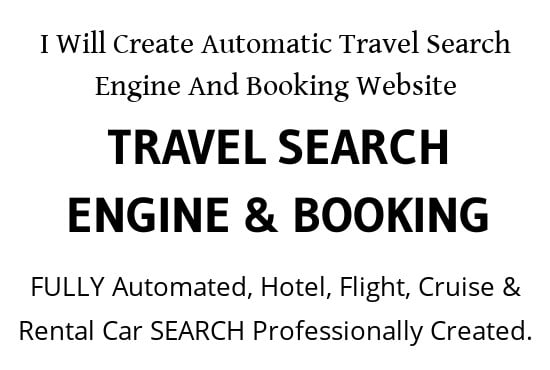 I will create automatic travel search engine and booking website