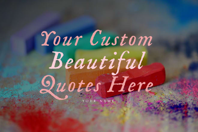 I will create beautiful graphic quotes