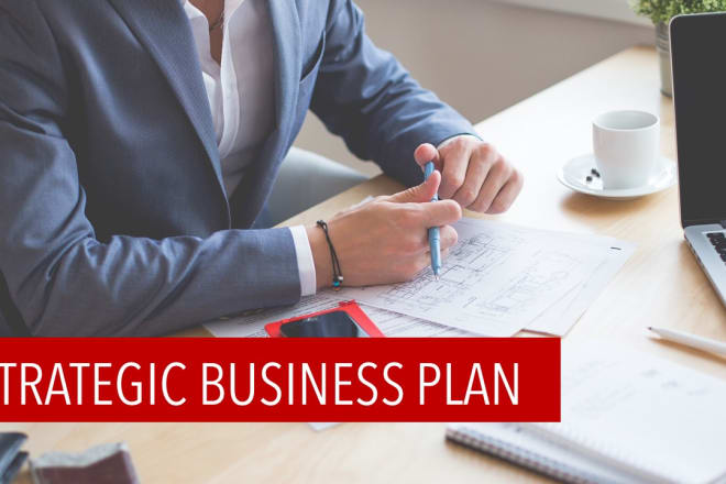 I will create strategic business plan