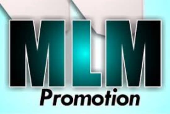 I will generate a vast and viral mlm promotion and gain traffic