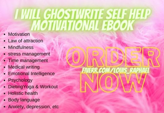 I will ghostwrite your self help motivational ebook