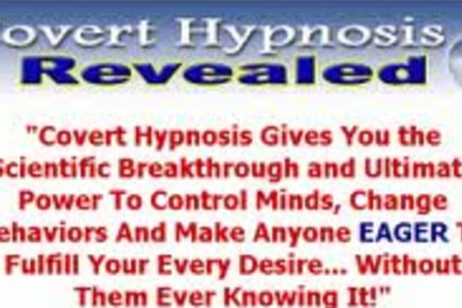 I will give you my Covert Sales Hypnosis