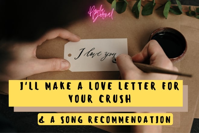 I will make a love letter and recommend you a song