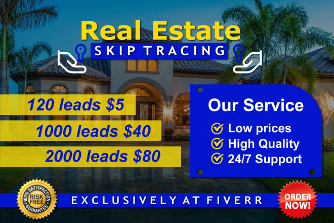 I will provide skip tracing service for real estate business