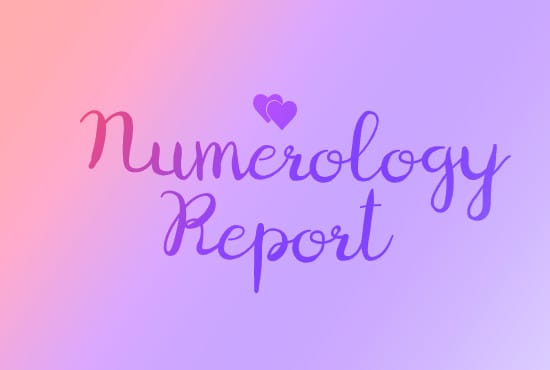 I will provide you with a numerology report