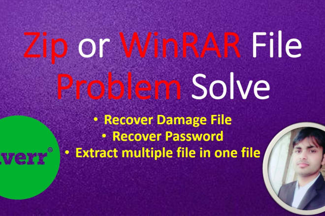 I will recover your zip or winrar file