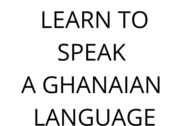 I will teach you to speak a ghanaian language online