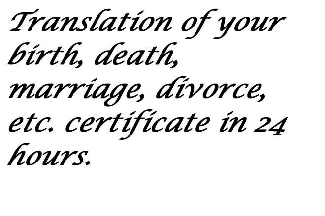 I will translate your certificates in 24 hours