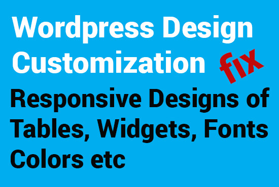 I will wordpress website font design theme customization fix