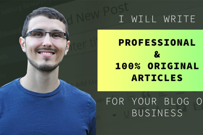 I will write a well sourced article for your publication or blog