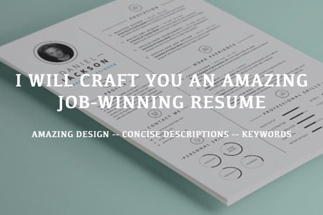 I will write you an amazing Resume for the job of your dreams