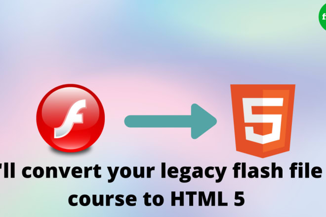 I will convert your legacy flash file to HTML