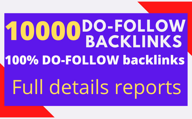 I will create 10,000 dofollow SEO backlinks