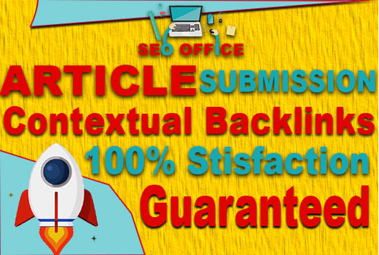 I will create 30 article submission with high authority SEO backlinks