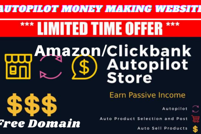 I will create autopilot amazon and clickbank affiliate website