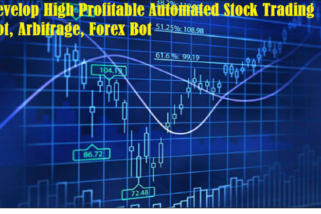I will develop high profitable automated stock trading bot, arbitrage, forex bot