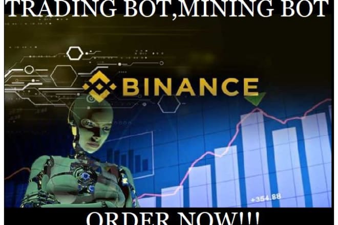 I will develop profitable mining bot,trading bot,forex bot,telegram bot