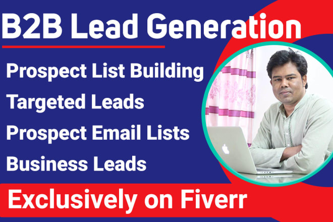 I will do b2b lead generation and prospect email list building accurately