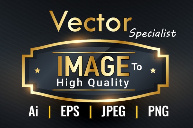 I will do convert image to vector file