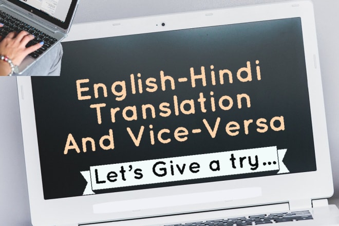 I will do english to hindi and vice versa translation