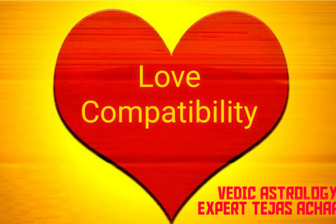I will do love compatibility and match making analysis by astrology
