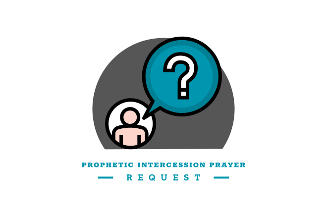 I will do prophetic intercession prayer