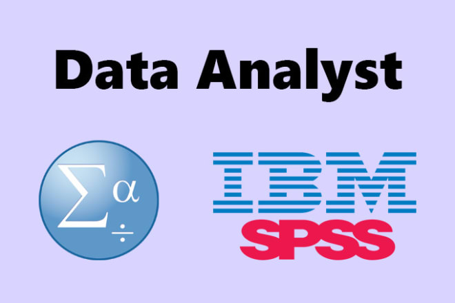 I will do statistical data analysis and visualization using spss, excel