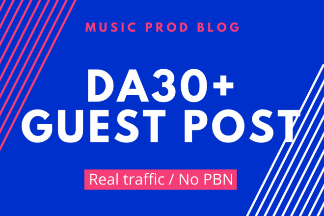 I will guest post on a music production niche blog with dofollow link da32