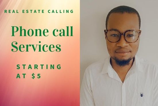 I will make real estate phone calls