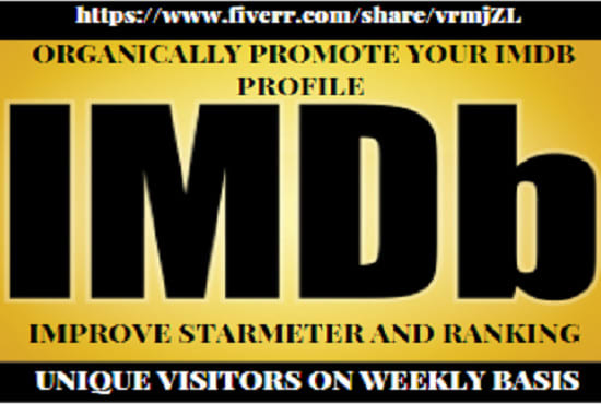 I will promote your imdb profile organically