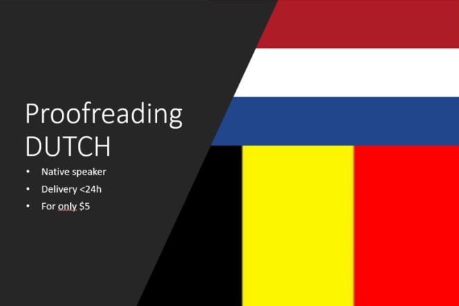 I will proofread and edit your dutch texts