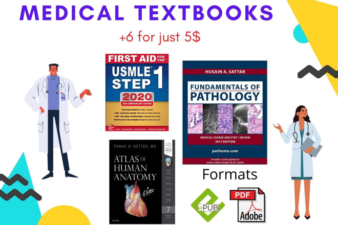 I will send you any medical book you need