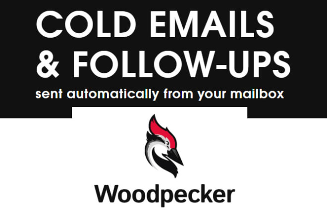 I will setup your woodpecker account for cold email outreach