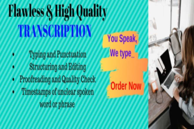 I will transcribe audio and do video transcription in 24 hours