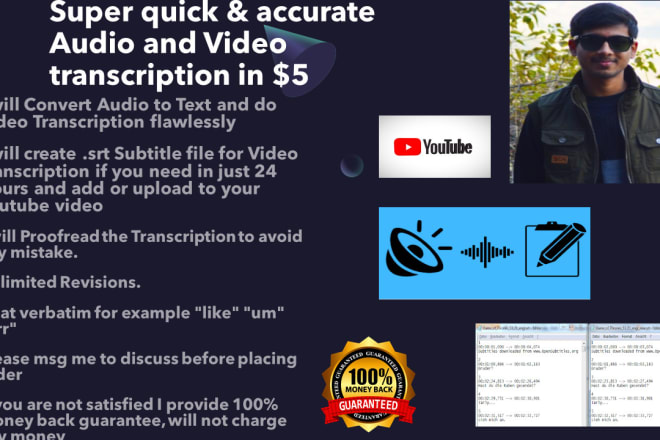 I will transcribe audio do video transcription create srt subtitle file youtube etc