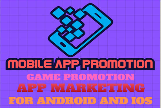 I will create real mobile app promotion app download app marketing app review