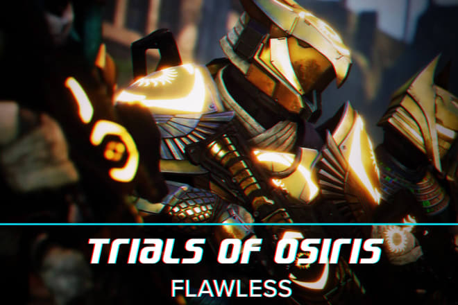 I will do a trials of osiris flawless run for ps4 or cross save