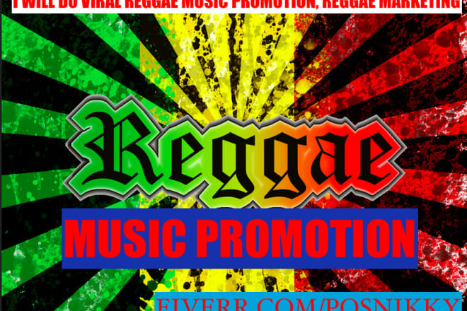 I will do viral reggae music promotion,reggae marketing