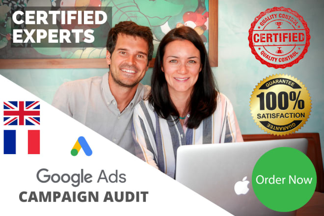 I will audit your google ads campaign in french and english