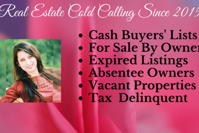 I will be virtual assistant for real estate cold calling