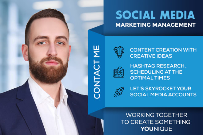 I will be your social media marketing manager