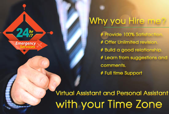 I will be your virtual assistant and personal assistant with USA time
