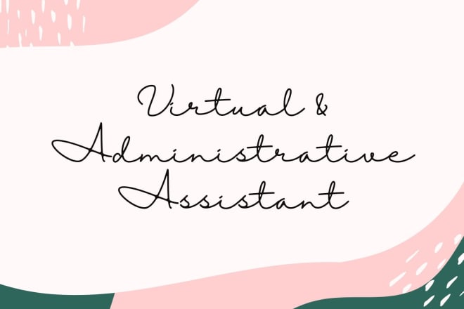 I will become your virtual assistant