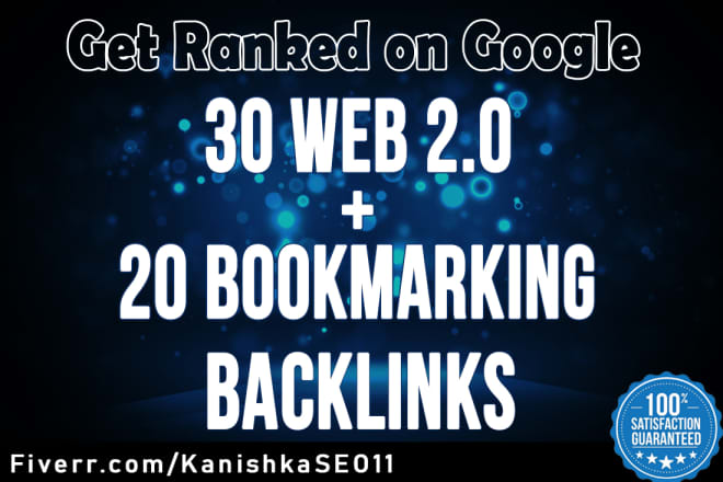 I will build 30 web 2 0 and 20 bookmarking backlinks for SEO