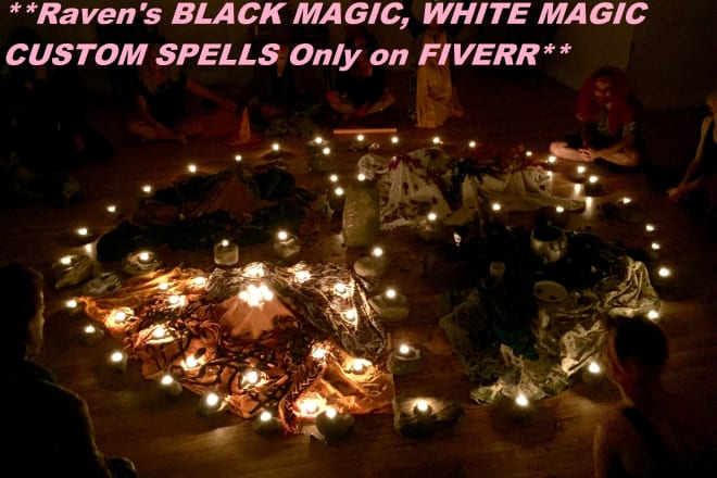 I will cast strongest rituals and magick spells