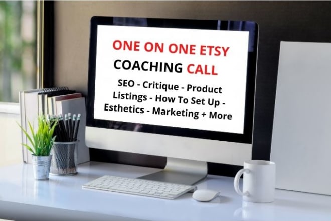 I will coach and consult with you on your etsy shop