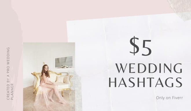 I will create 10 unique wedding hashtags